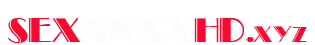 Phim Sex XNXX online, Phim Sex HD chọn lọc mới từ xnxx.com